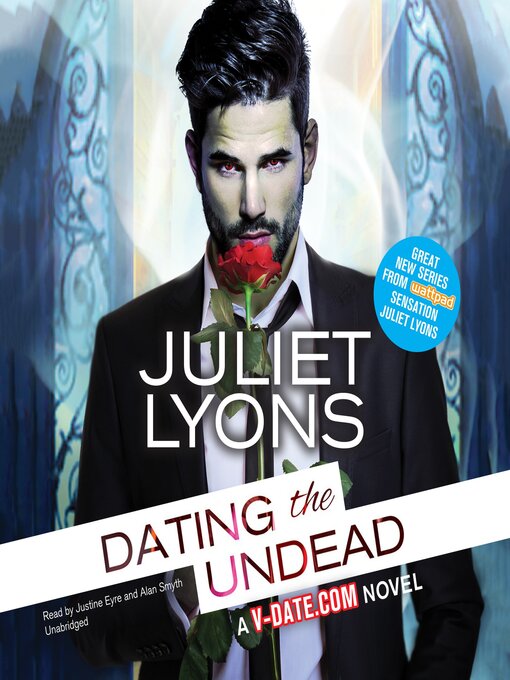 Title details for Dating the Undead by Juliet Lyons - Available